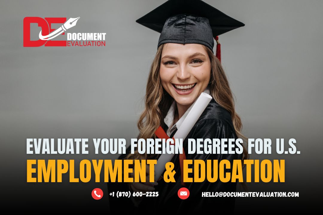 Evaluate Foreign Degrees for U.S.