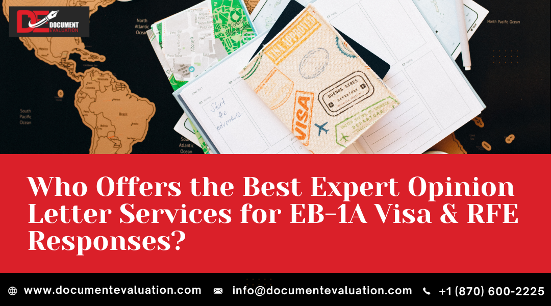 EB-1A expert opinion letter review for extraordinary ability visa petition and RFE response support