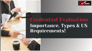 Credential evaluation in the USA for foreign education equivalency, employment eligibility, and academic admissions.