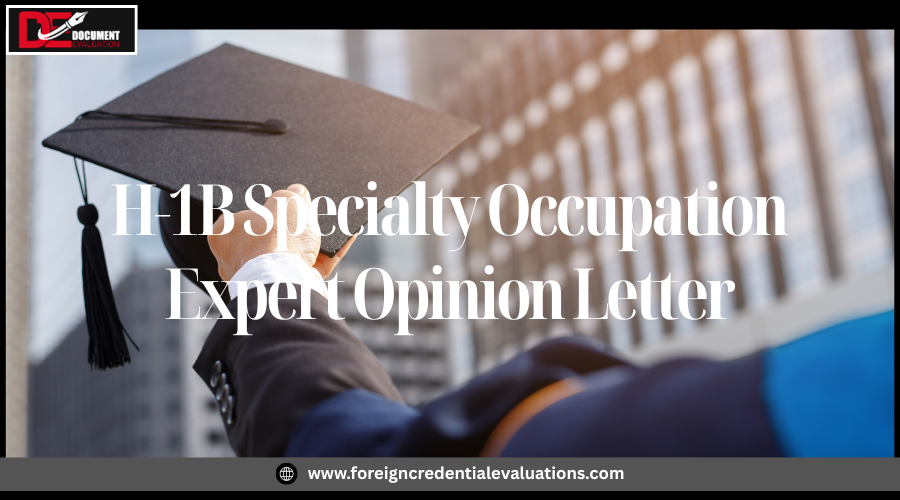 Specialty occupation evidence documents for H1B visa petition approval